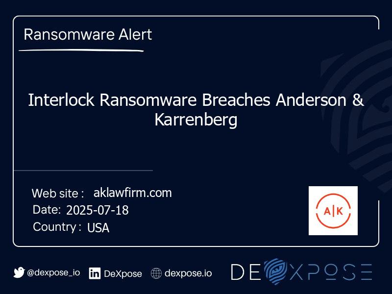Interlock Ransomware Breaches Anderson & Karrenberg