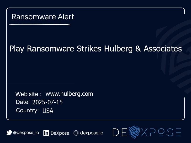 Play Ransomware Strikes Hulberg & Associates