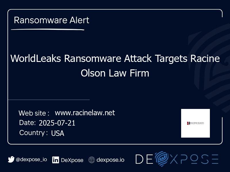 WorldLeaks Ransomware Attack Targets Racine Olson Law Firm