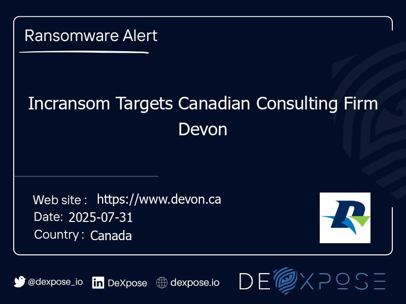 Incransom Targets Canadian Consulting Firm Devon