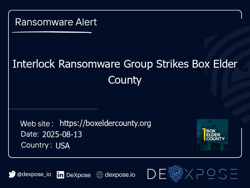 Interlock Ransomware Group Strikes Box Elder County