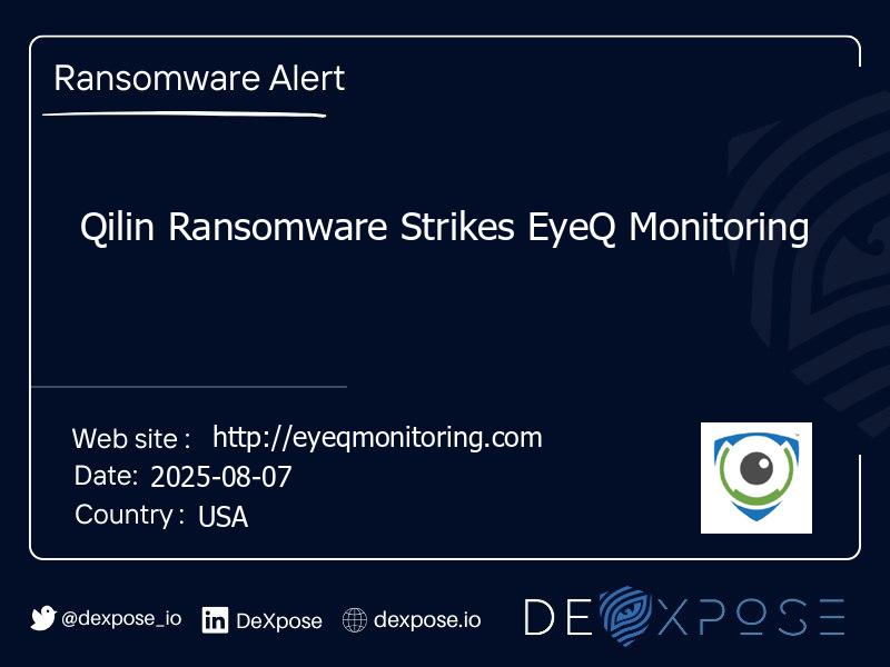 Qilin Ransomware Strikes EyeQ Monitoring