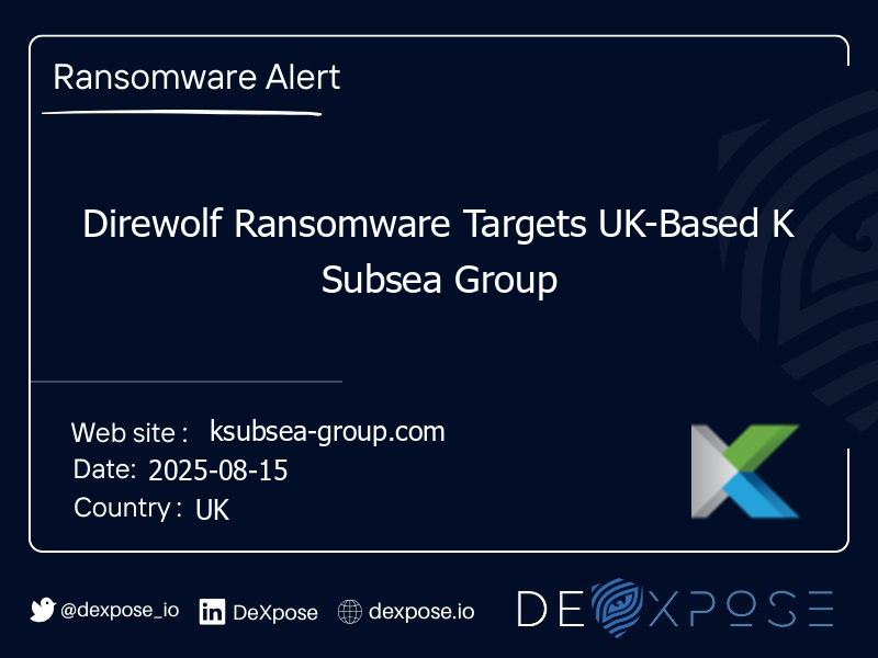 Direwolf Ransomware Targets UK-Based K Subsea Group