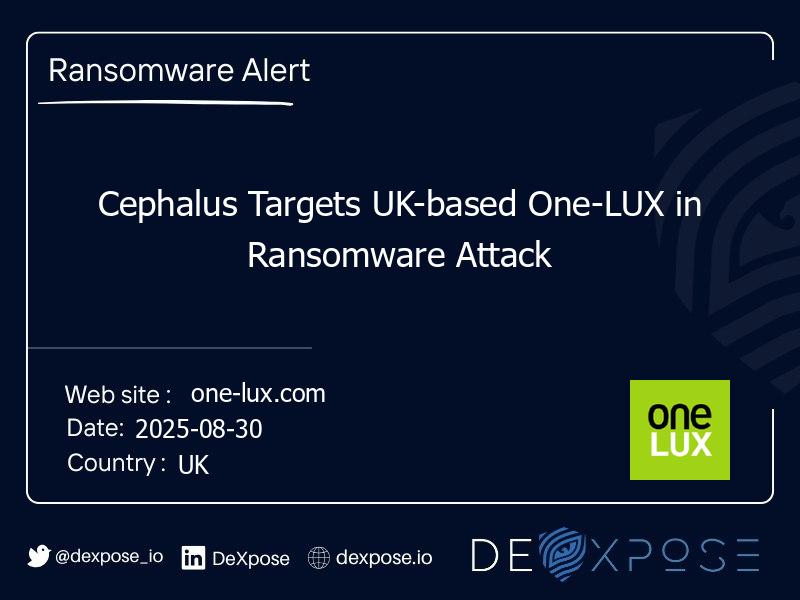 Cephalus Targets UK-based One-LUX in Ransomware Attack