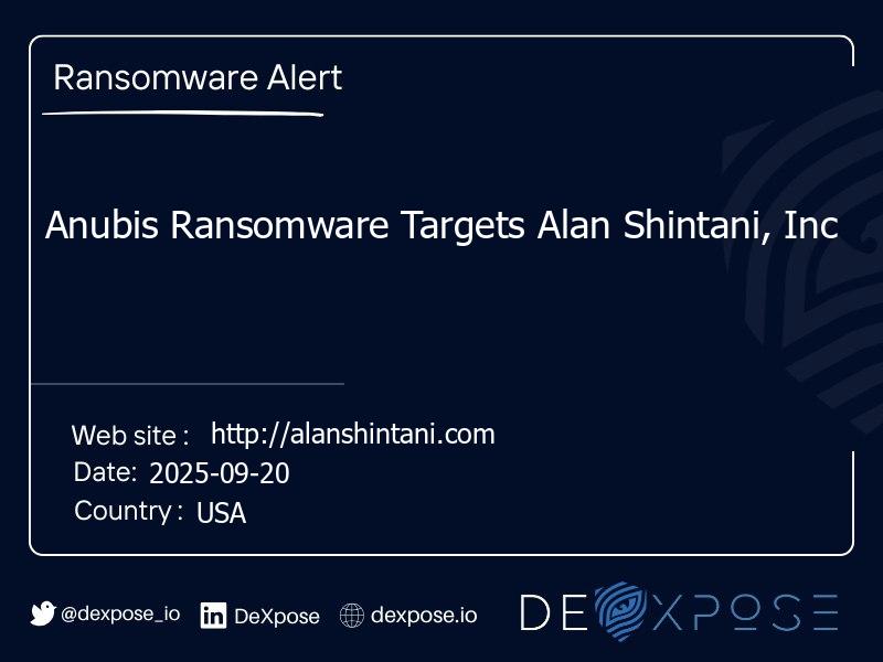 Anubis Ransomware Targets Alan Shintani, Inc