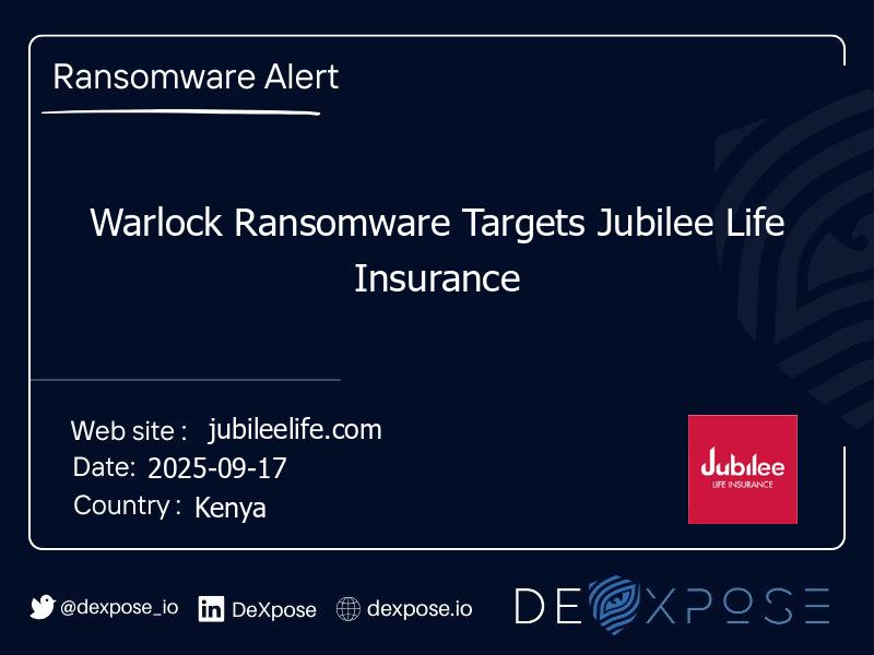 Warlock Ransomware Targets Jubilee Life Insurance