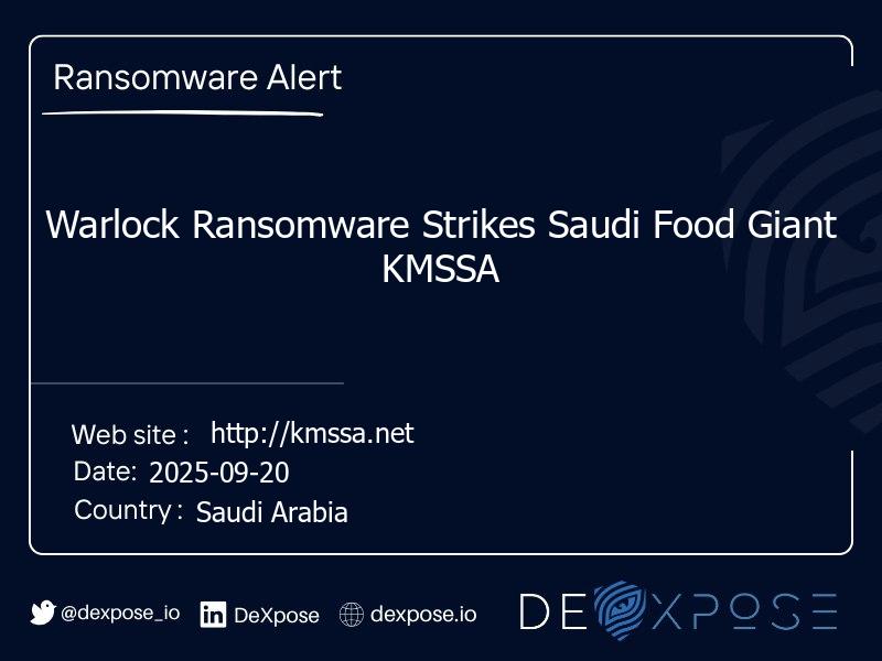 Warlock Ransomware Strikes Saudi Food Giant KMSSA