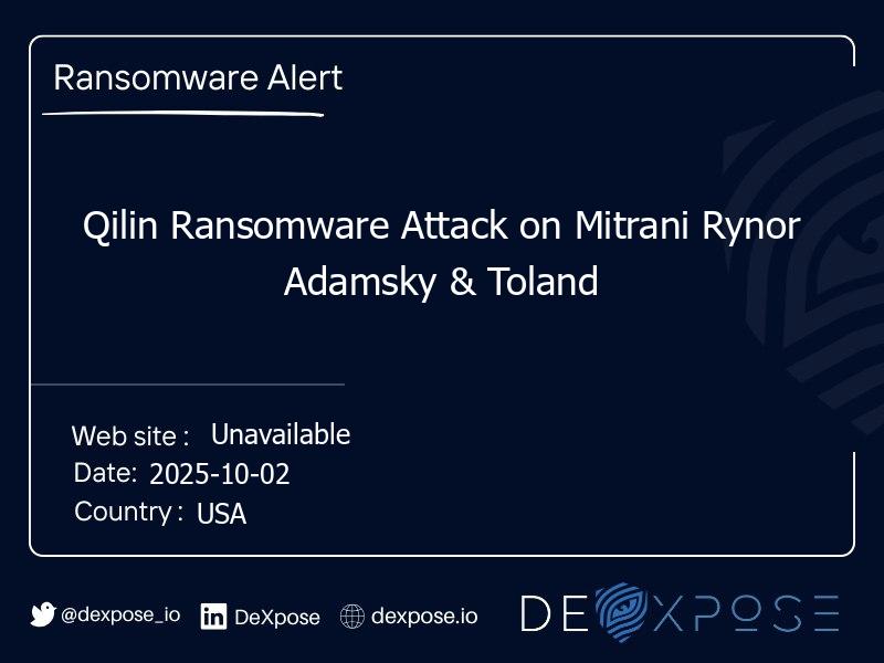 Qilin Ransomware Attack on Mitrani Rynor Adamsky & Toland