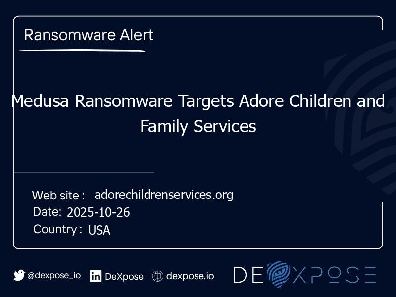 Medusa Ransomware Targets Adore Children and Family Services
