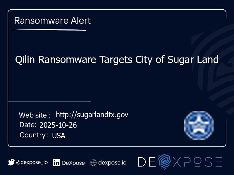 Qilin Ransomware Targets City of Sugar Land