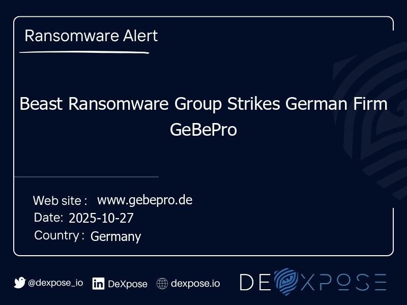 Beast Ransomware Group Strikes German Firm GeBePro