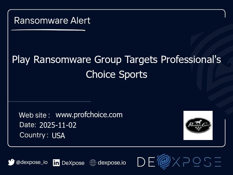 Play Ransomware Group Targets Professional's Choice Sports