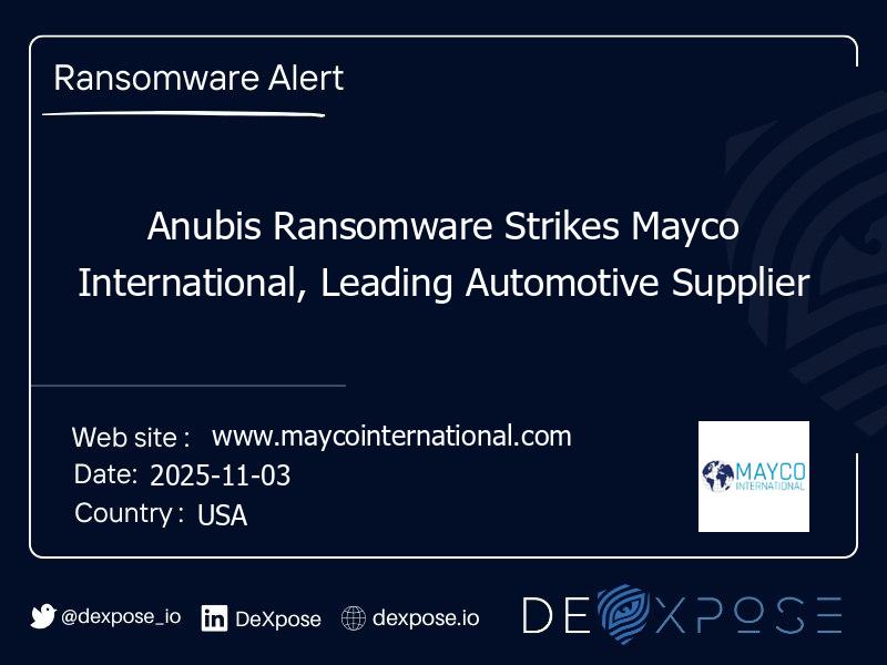 Anubis Ransomware Strikes Mayco International, Leading Automotive Supplier