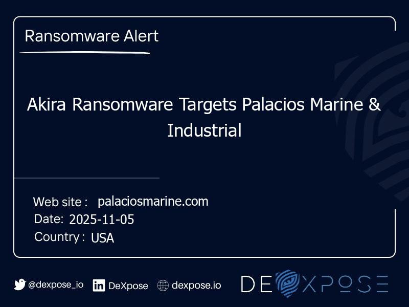 Akira Ransomware Targets Palacios Marine & Industrial