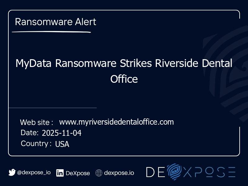 MyData Ransomware Strikes Riverside Dental Office