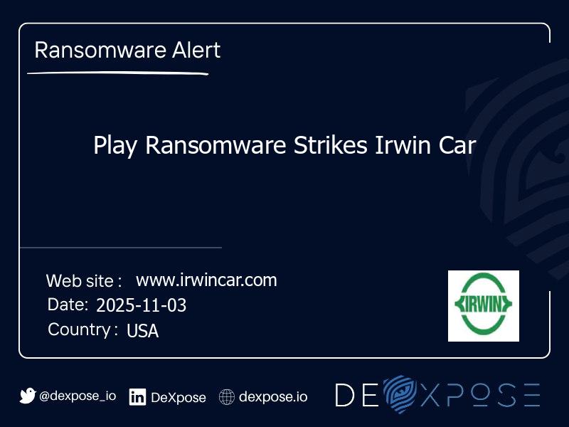 Play Ransomware Strikes Irwin Car