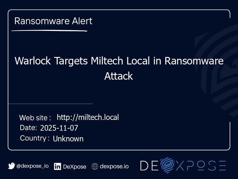 Warlock Targets Miltech Local in Ransomware Attack