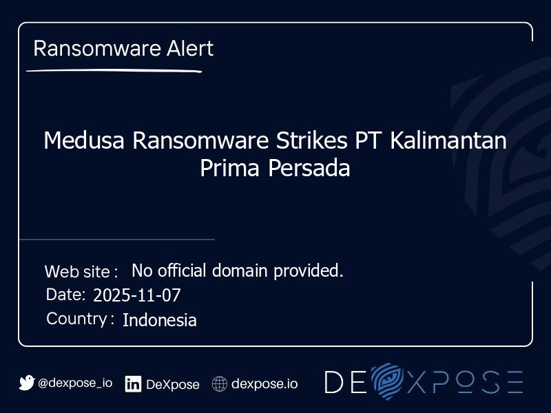 Medusa Ransomware Strikes PT Kalimantan Prima Persada