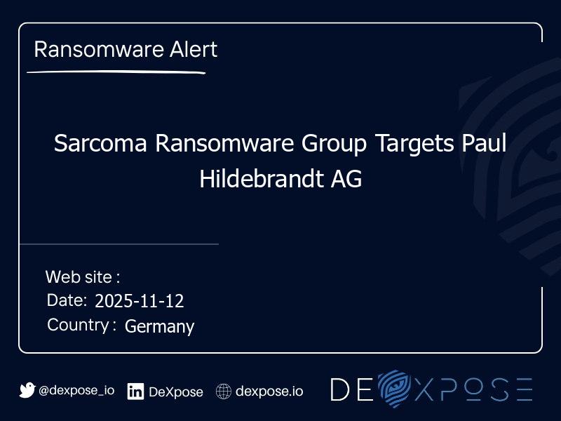 Sarcoma Ransomware Group Targets Paul Hildebrandt AG