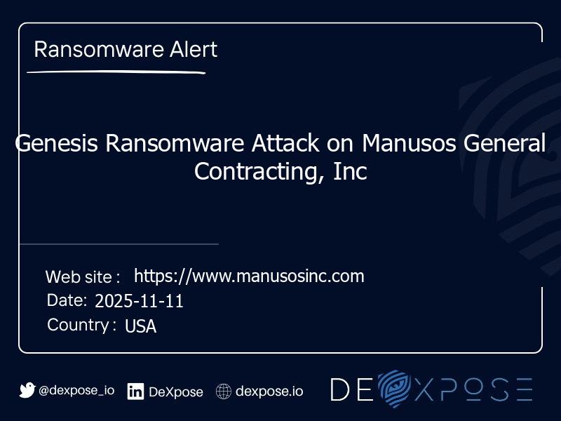 Genesis Ransomware Attack on Manusos General Contracting, Inc