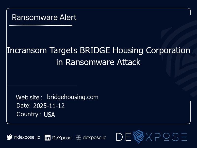 Incransom Targets BRIDGE Housing Corporation in Ransomware Attack