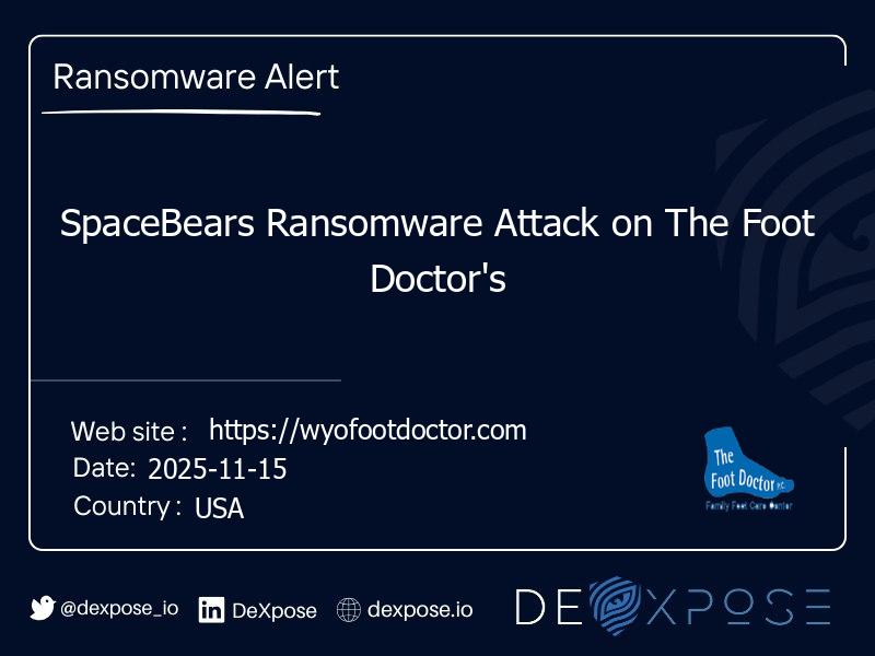 SpaceBears Ransomware Attack on The Foot Doctor's