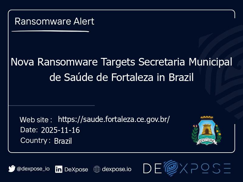 Nova Ransomware Targets Secretaria Municipal de Saúde de Fortaleza in Brazil