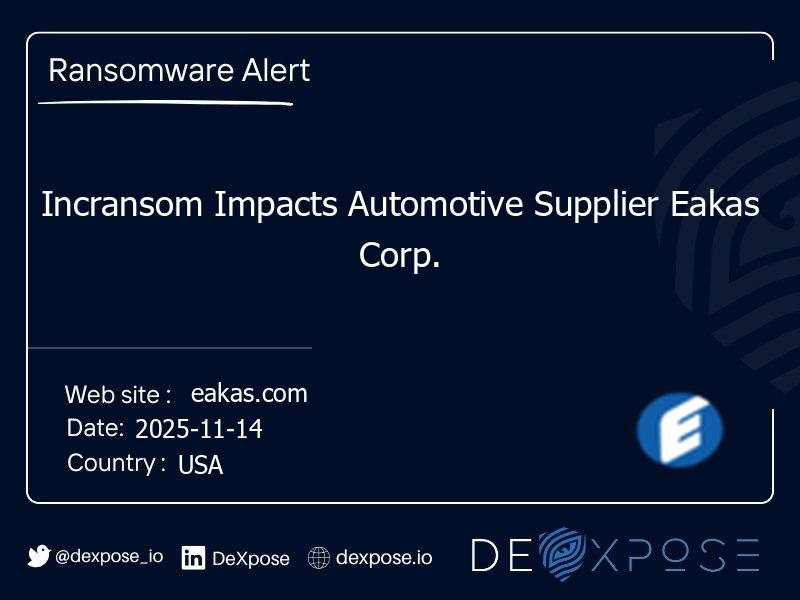 Incransom Impacts Automotive Supplier Eakas Corp.