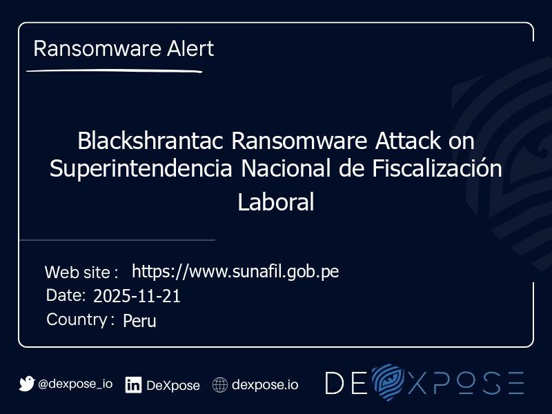 Blackshrantac Ransomware Attack on Superintendencia Nacional de Fiscalización Laboral