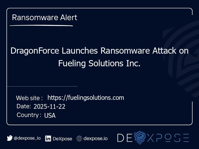 DragonForce Launches Ransomware Attack on Fueling Solutions Inc.