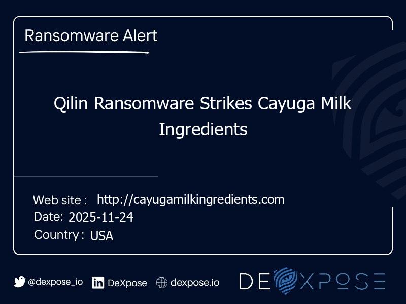 Qilin Ransomware Strikes Cayuga Milk Ingredients