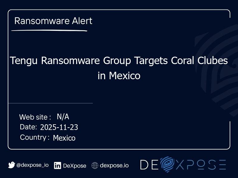 Tengu Ransomware Group Targets Coral Clubes in Mexico