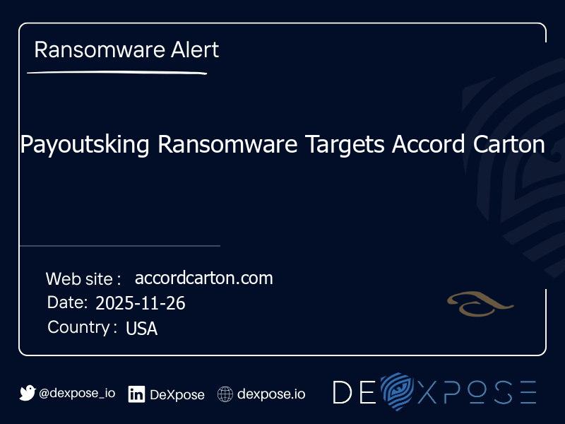Payoutsking Ransomware Targets Accord Carton
