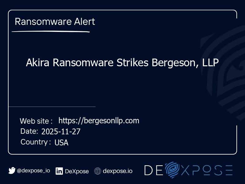 Akira Ransomware Strikes Bergeson, LLP