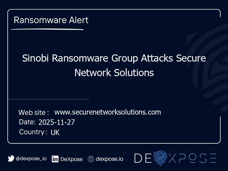 Sinobi Ransomware Group Attacks Secure Network Solutions