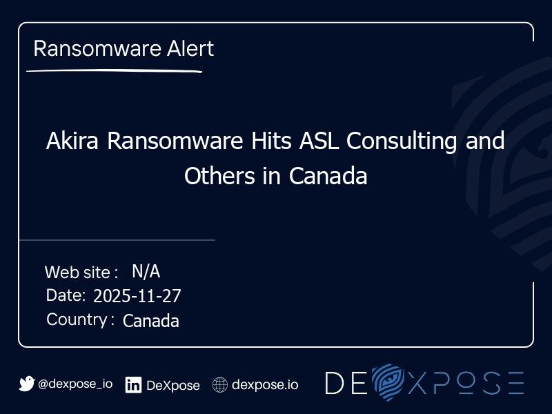 Akira Ransomware Hits ASL Consulting and Others in Canada