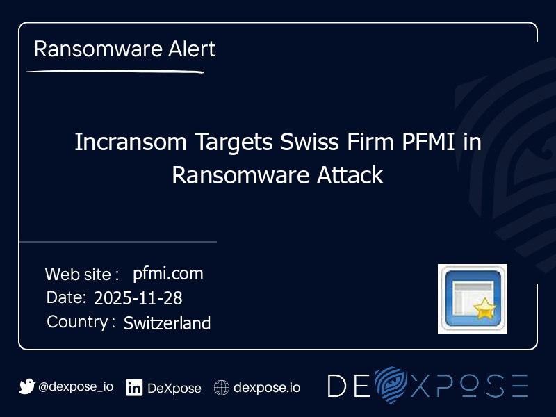 Incransom Targets Swiss Firm PFMI in Ransomware Attack