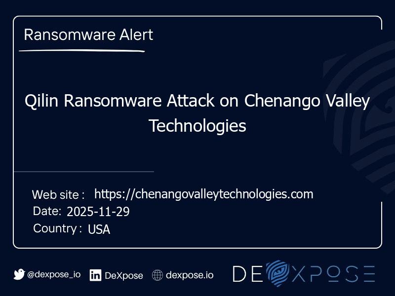 Qilin Ransomware Attack on Chenango Valley Technologies