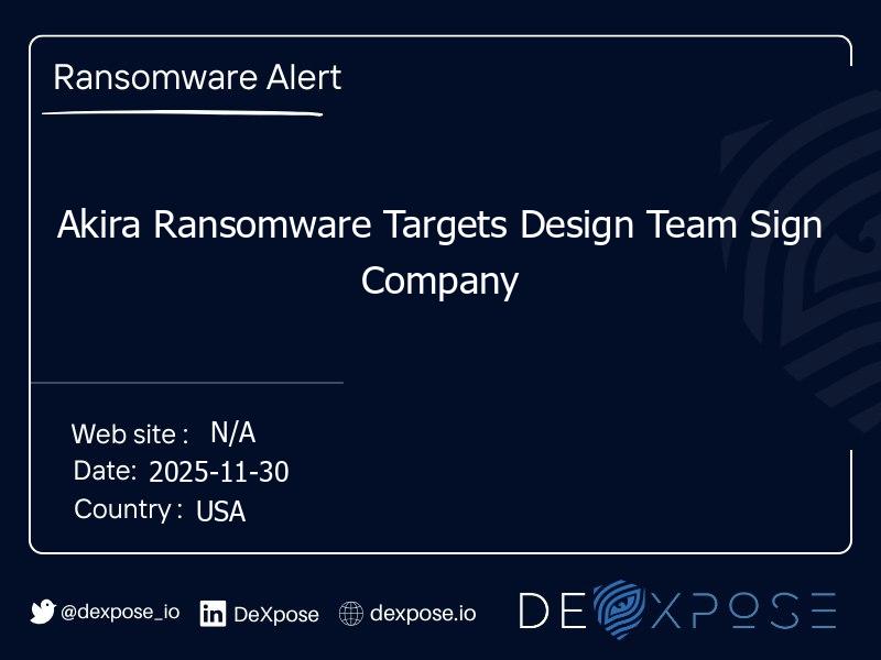 Akira Ransomware Targets Design Team Sign Company