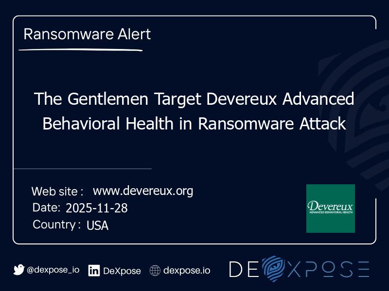 The Gentlemen Target Devereux Advanced Behavioral Health in Ransomware Attack