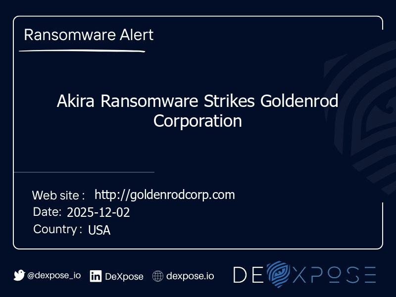 Akira Ransomware Strikes Goldenrod Corporation