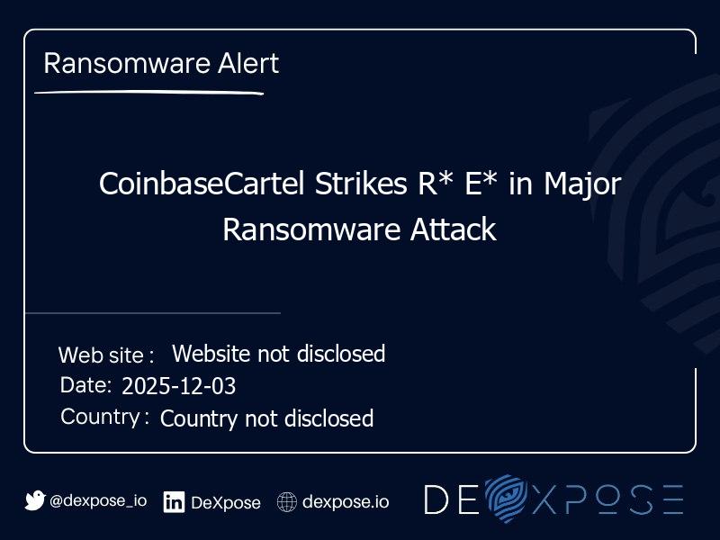 CoinbaseCartel Strikes R* E* in Major Ransomware Attack