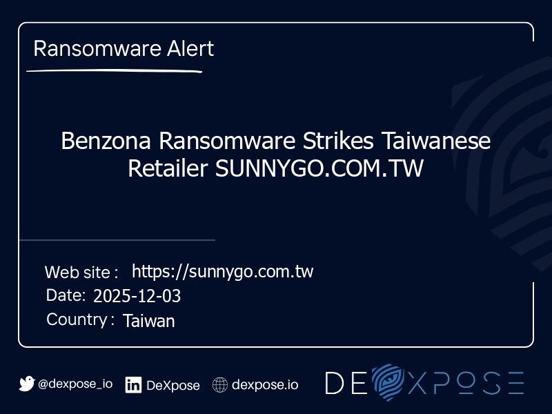 Benzona Ransomware Strikes Taiwanese Retailer SUNNYGO.COM.TW