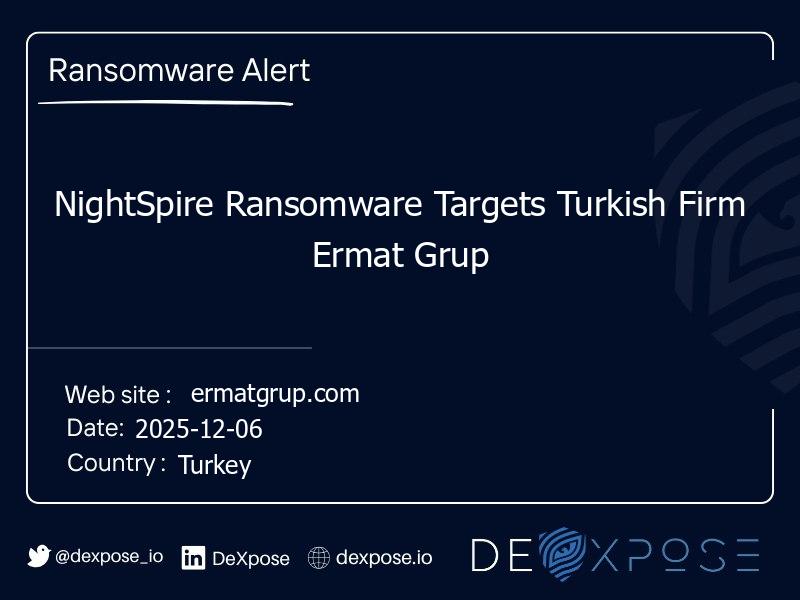 NightSpire Ransomware Targets Turkish Firm Ermat Grup