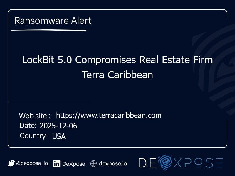 LockBit 5.0 Compromises Real Estate Firm Terra Caribbean