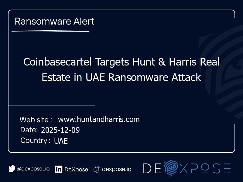 Coinbasecartel Targets Hunt & Harris Real Estate in UAE Ransomware Attack