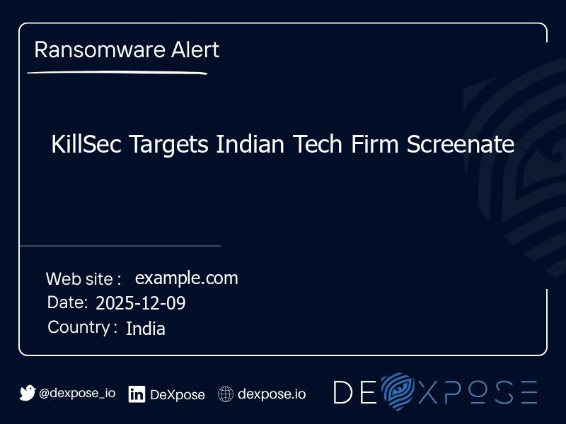 KillSec Targets Indian Tech Firm Screenate