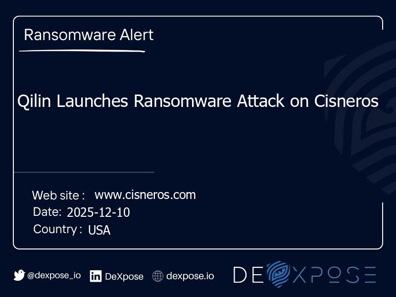 Qilin Launches Ransomware Attack on Cisneros