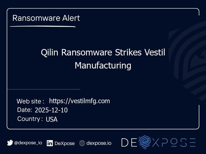 Qilin Ransomware Strikes Vestil Manufacturing