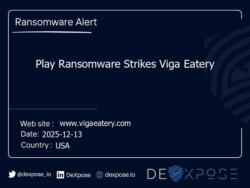 Play Ransomware Strikes Viga Eatery